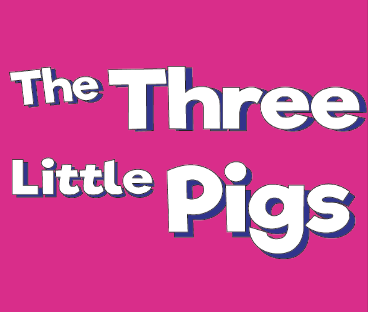 THE THREE LITTLE PIGS: July 7-11, 2025 (Ages 5-9)