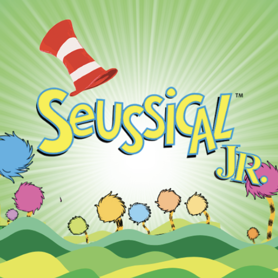 SEUSSICAL JR.: July 21-August 1, 2025 (Ages 10-17)